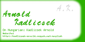 arnold kadlicsek business card